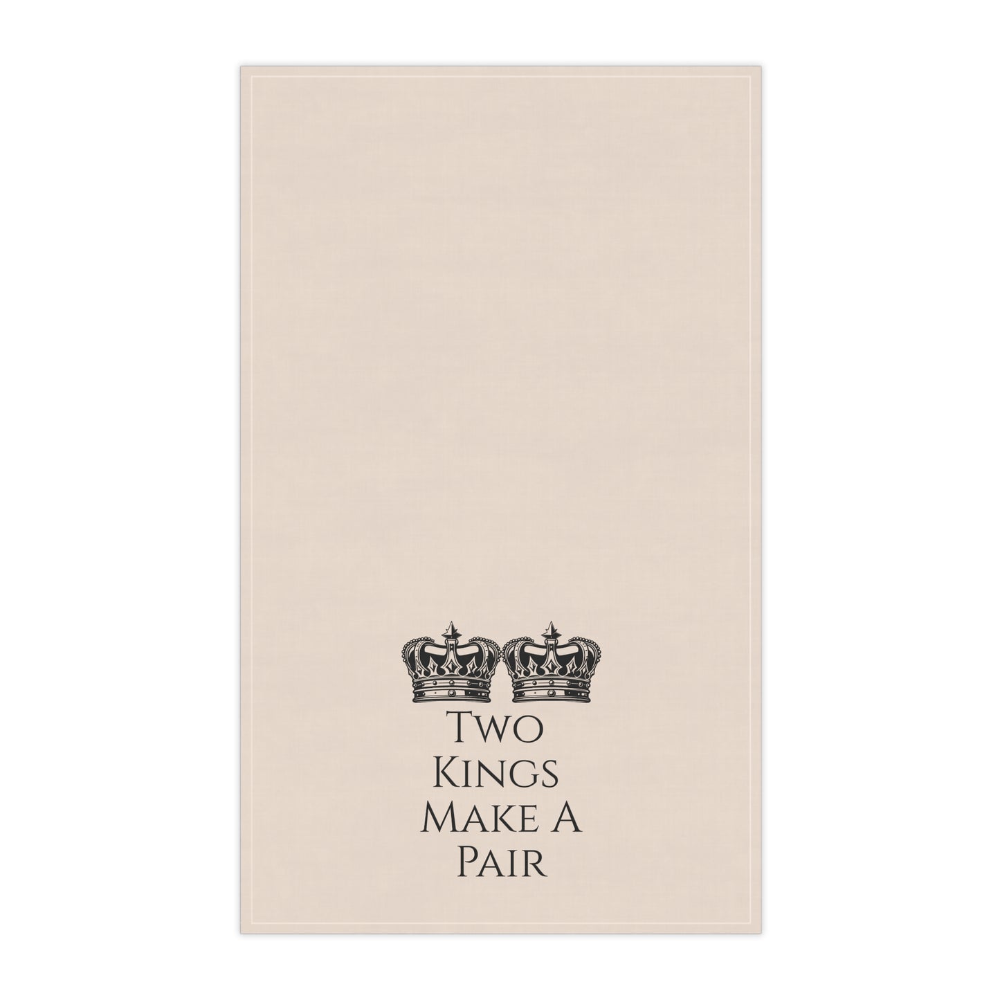"Two Kings Make a Pair" Tea Towel
